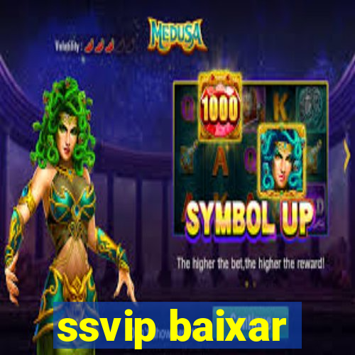 ssvip baixar